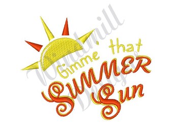 Gimme That Summer Sun - Machine Embroidery Design
