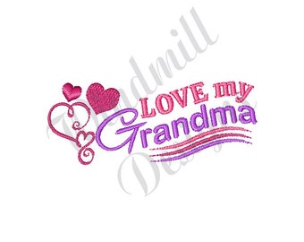 Love My Grandma - Diseño De Bordado A Máquina, Diseños De Bordado, Bordado A Máquina, Patrones De Bordado, Archivos De Bordado, Descargar Instantáneamente