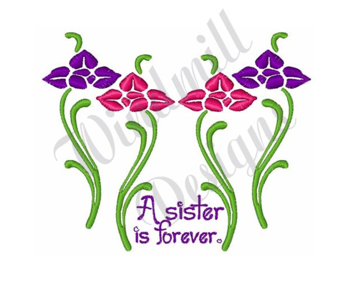 Forever Sisters Machine Embroidery Design Embroidery Etsy