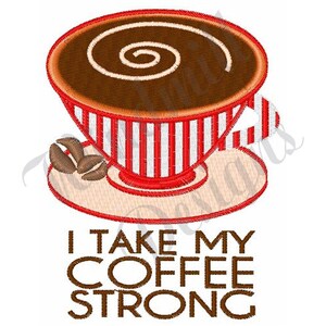 Könnte beinhalten: Rote und weiße gestreifte Kaffeetasse mit einem Schuss Sahne obenauf, die auf einem Unterteller mit Kaffeebohnen steht. Der Text darunter lautet "Ich trinke meinen Kaffee stark".