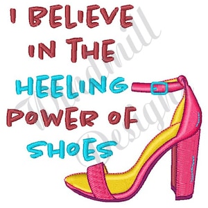 The Power Of Shoes - Machine Embroidery Design, Embroidery Designs, Embroidery, Embroidery Patterns, Embroidery Files, Instant Download