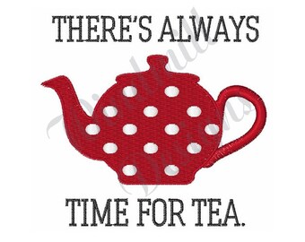 Teapot Time For Tea - Machine Embroidery Design, Embroidery Designs, Machine Embroidery, Embroidery Patterns & Files, Instant Download