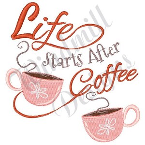 La vida comienza después de diseño de bordado de la máquina del café, diseños de bordado, bordado, patrones de bordado, archivos de bordado, descarga instantánea