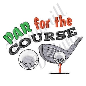Könnte beinhalten: Gestickte Darstellung eines Golfschlägers mit einem Golfball auf dem Abschlag, mit dem Text "PAR for the COURSE" in Grün, Orange und Schwarz.