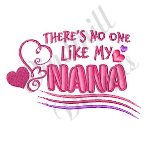 My Nana - Machine Embroidery Design, Embroidery Designs, Machine Embroidery, Embroidery Patterns, Embroidery Files, Instant Download
