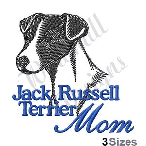 Jack Russell Mom -Machine Embroidery Design, Embroidery Designs, Machine Embroidery, Embroidery Patterns, Embroidery Files, Instant Download