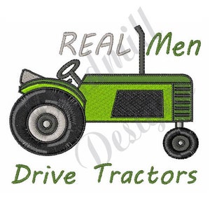 Real Men Tractors - Machine Embroidery Design, Embroidery Designs, Embroidery Patterns, Embroidery Files, Instant Download