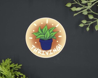 Thriving Plant Vinyl Sticker