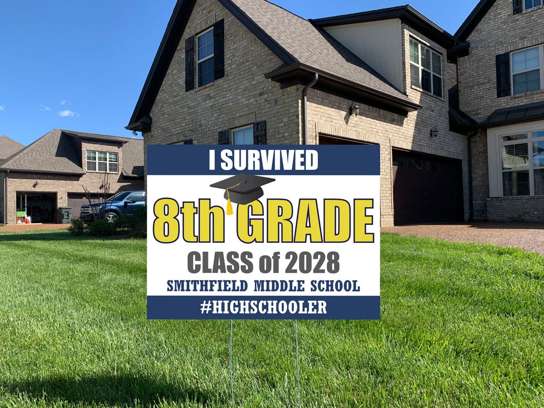 I Survived 8th Grade Graduation 2024 Yard Sign With Photo,class of 2028 ...