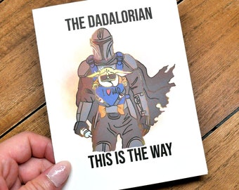 Dadalorian This is the Way Card - Cute Father's Day Card, First Time Dad, New Dad, GirlDad, Father's Day Card, Cool Dad, Geeky Dad, For Dad