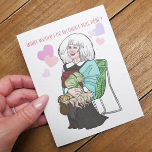 Qué haría sin ti Bebe Card - Tarjeta de amor, Tarjeta del día de San Valentín, Tarjeta del día de la madre, Tarjeta de aniversario, Cultura pop divertida, Programas de televisión