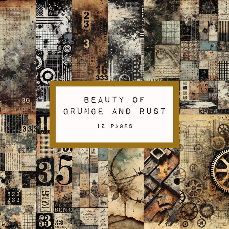 Beauty of Grunge and Rust Papers - Digital JUNK Journal Printable ...