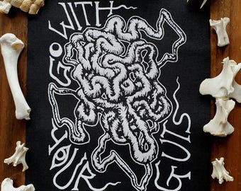Sew-on Patch ~ Go with YOUR GUTS ~ Punk fashion, Hand printed lightweight cotton ~ White or Red