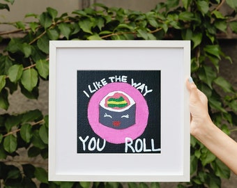 Happy Sushi | I Like the Way You Roll | Digitaldruck | Kunstdruck von Original Bild | Rahmenbare Kunst | Handgemachte Kunst | Süßer Spruch