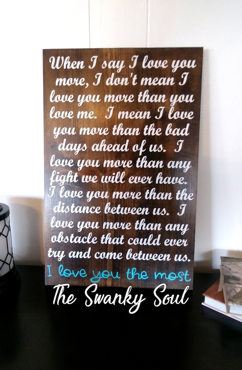 I Love You More Poem When I Say I Love You More I Love You | Etsy