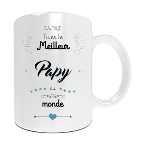 Cadeau de Noël papy - Mug à personnaliser "Tu es le meilleur papy du monde" - Idée cadeau de Noël papy - Cadeau fête des grands-pères