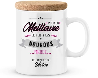 Cadeau nounou à personnaliser avec le prénom de votre enfant - Mug personnalisé nounou -  idée cadeau nounou