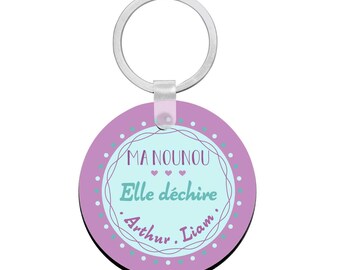 Cadeau nounou - Porte clés à personnaliser avec prénom ma NOUNOU elle déchire  -  cadeau personnalisé pour nounou