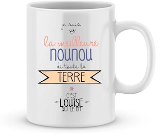 Mug nounou à personnaliser avec le prénom de votre enfant - Cadeau nounou personnalisé - cadeau nounou fin d'année scolaire - cadeau Noël