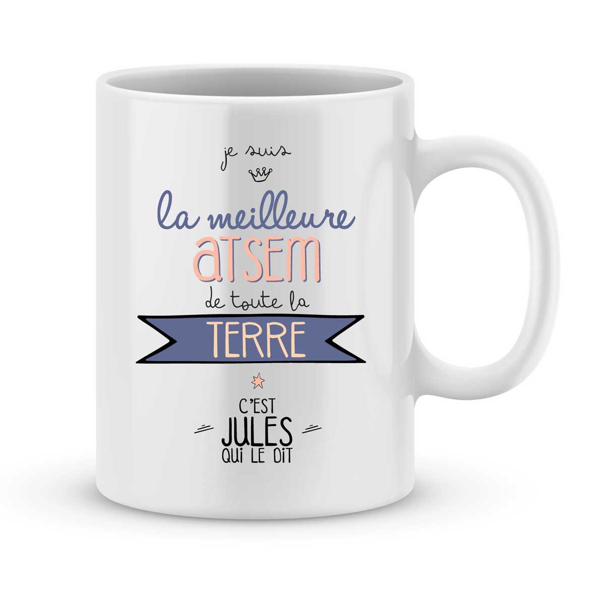 Mug Atsem à Personnaliser avec Le Prénom de Votre Enfant - Cadeau Pour Atsem Personnalisé Cadeau La 