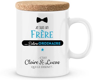 Cadeau frère - Mug à personnaliser pour votre frère - Idée cadeau frère