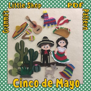 Puede incluir: Patrón de fieltro para un tablero de fieltro con temática del Cinco de Mayo. El patrón incluye un sombrero, maracas, una guitarra, una piñata, chiles, un taco, un cactus, un hombre y una mujer con ropa tradicional, un chihuahua y una manta a rayas de colores. El patrón se titula "Grandma's Little Shop PDF Pattern".