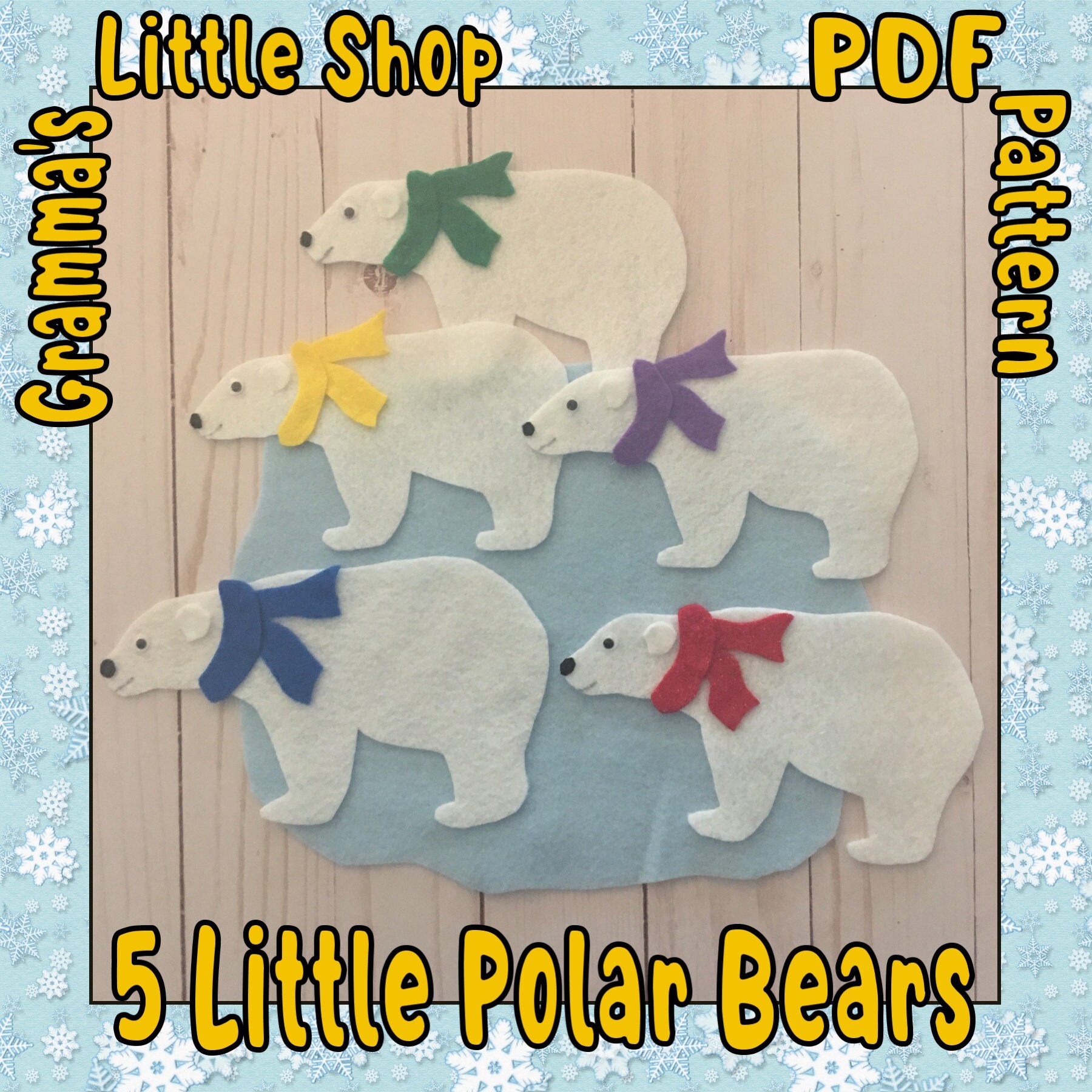5 Little Polar Bears Felt Story Pattern for use on a Felt Board - PDF DOWNLOADABLE PATTERN only