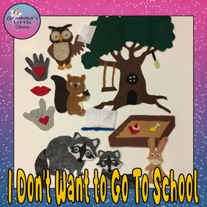 I Don&#39;t Will To Go To Go To School Filz-Story-Muster - PDF-NUR MUSTER