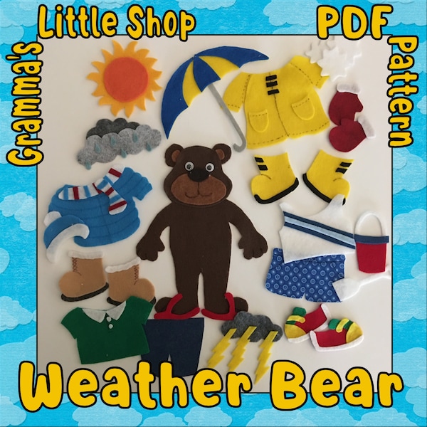 Weather Bear Felt Board Pattern is a Downloadable Pattern Only