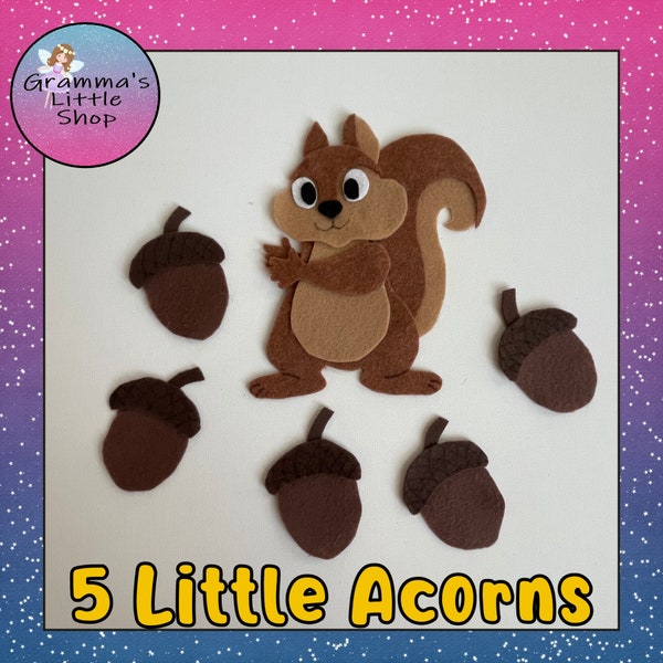 5 Little Acorns, Felt Squirrel Pattern, Preschool Rhyme, DIY Downloadable Felt Pattern