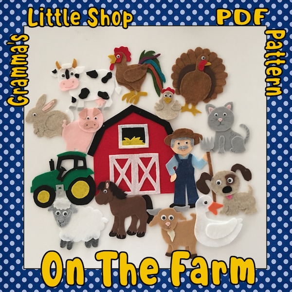 On the Farm Felt Board Pattern features 12 Animals, a Farmer, and a Tractor - PDF PATTERNS ONLY