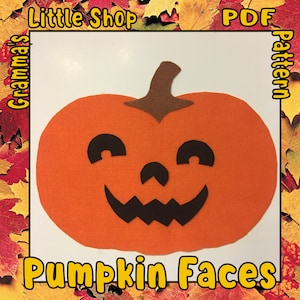 May include: A printable PDF pattern for a felt pumpkin face craft. The pattern shows a smiling pumpkin with a brown stem and black eyes, nose, and mouth.