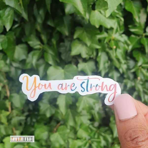 You are strong | Positivity Stickers | Affirmation Journal Sticker | Computer Sticker