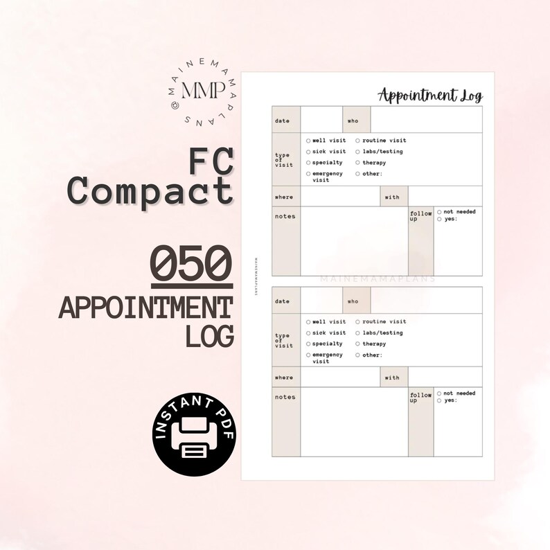 May include: A printable appointment log with the text "FC Compact 050 Appointment Log." The log includes sections for date, type of visit, and notes. The design is in shades of beige and white, with a pink background.
