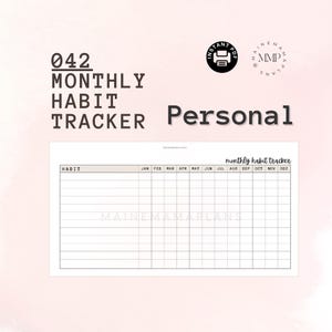 May include: A printable monthly habit tracker with a black and white design. The tracker has a column for each month of the year and rows for different habits. The text "monthly habit tracker" is at the top of the page.