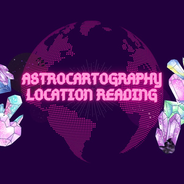 Astrocartographie écrite | Cartographie astrologique | localisation astrologie | lecture d'astrologie de déménagement | énergie | manifestation | livre électronique