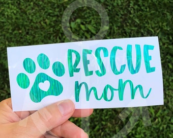 Rescue mom decal, holographic rescue mom car decal, custom rescue dog decal, rescue mom sticker, dog mom decal sticker, cat rescue mom decal