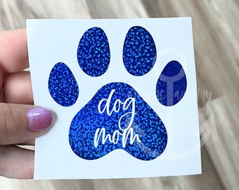 Dog mom paw print decal, holographic dog mom decal, dog mom sticker, paw print decal for car window, iridescent dog paw print sticker