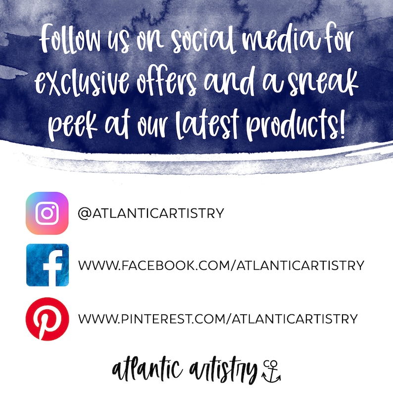 Puede incluir: Un fondo de acuarela azul con texto blanco que dice "follow us on social media for exclusive offers and a sneak peek at our latest products!"  Debajo del texto hay tres iconos de redes sociales con enlaces a las p&aacute;ginas de Instagram, Facebook y Pinterest de Atlantic Artistry.  El texto "atlantic artistry" con un s&iacute;mbolo de ancla se encuentra en la parte inferior de la imagen.