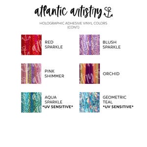 May include: A collection of holographic adhesive vinyl colors, including Red Sparkle, Blush Sparkle, Pink Shimmer, Orchid, Aqua Sparkle (UV Sensitive), and Geometric Teal (UV Sensitive).