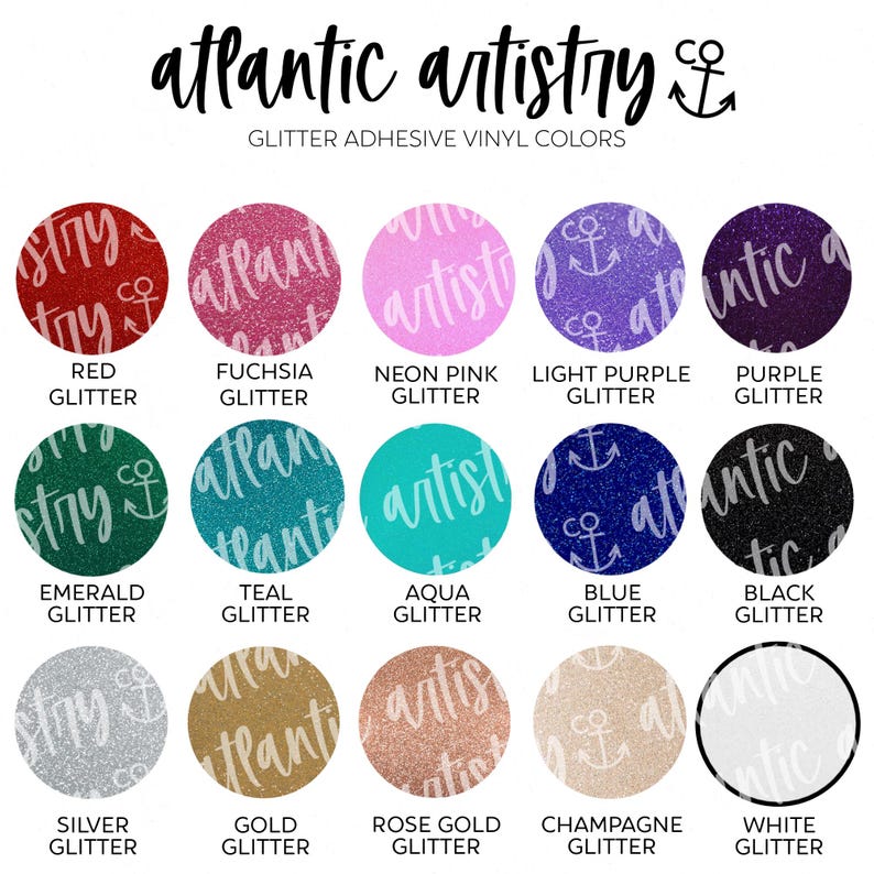 May include: A chart of 12 different colors of glitter adhesive vinyl. The colors are red, fuchsia, neon pink, light purple, purple, emerald, teal, aqua, blue, black, silver, gold, rose gold, champagne, and white.