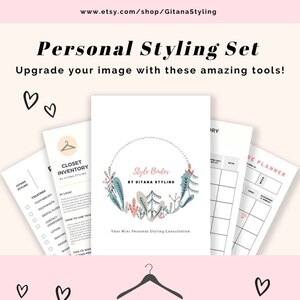 May include: A pink and white graphic with the text "Personal Styling Set" and "Upgrade your image with these amazing tools!"  The graphic also includes a hanger, hearts, and a floral wreath with the text "Style Binder by Gitana Styling".