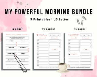 My Powerful Morning Bundle | 3 Products | Weekly Gratitude Journal + Daily, Weekly, & Monthly Planners + My Morning Routine | Printables