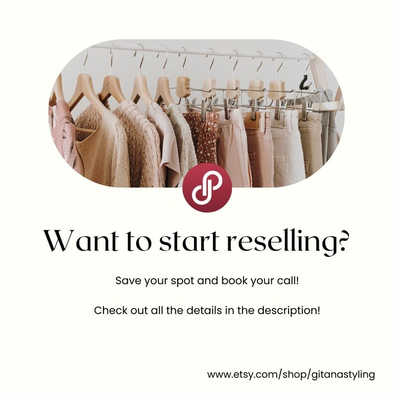 Peut inclure: Un gros plan sur un portant &agrave; v&ecirc;tements avec divers v&ecirc;tements suspendus &agrave; des cintres. Le portant est de forme arrondie et l'arri&egrave;re-plan est blanc. Le texte "Want to start reselling?" est sous l'image. Le texte "Save your spot and book your call!" est sous la premi&egrave;re ligne de texte. Le texte "Check out all the details in the description!" est sous la deuxi&egrave;me ligne de texte. Le texte "www.etsy.com/shop/gitanastyling" est sous la troisi&egrave;me ligne de texte.