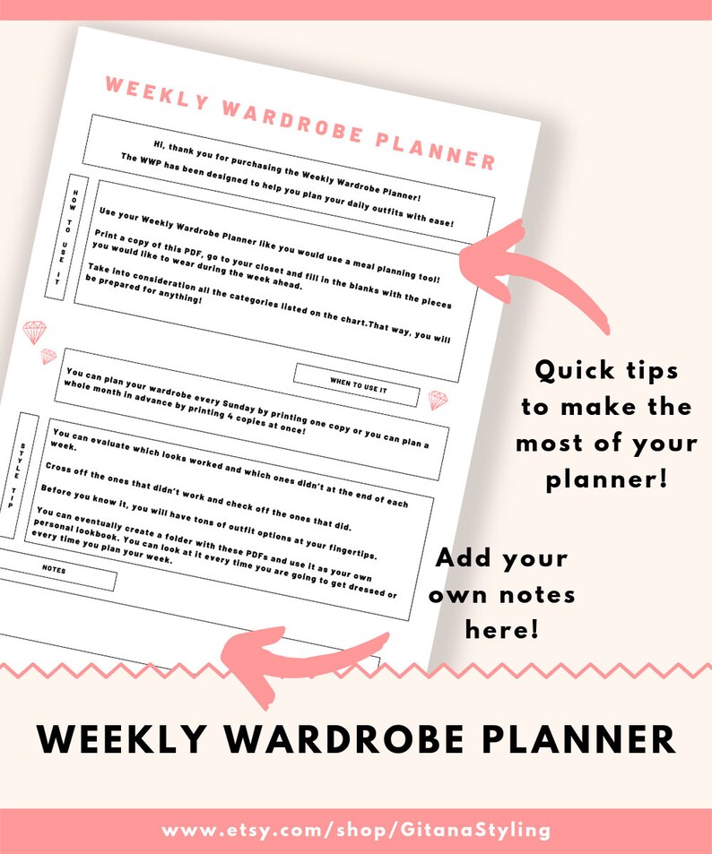 May include: A printable weekly wardrobe planner with a pink and white diamond design. The planner includes tips on how to use it and a section for adding notes. The text "Weekly Wardrobe Planner" is at the top and bottom of the page. The text "www.etsy.com/shop/GitanaStyling" is at the bottom of the page.