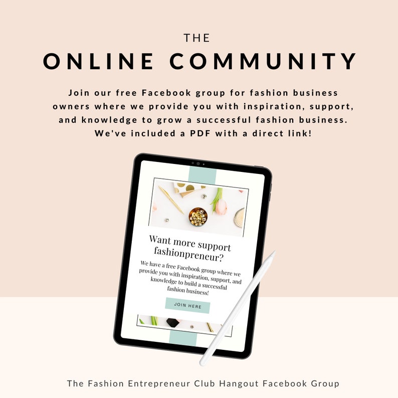 Puede incluir: Un gr&aacute;fico rosa y blanco en la pantalla de una tableta con el texto "Want more support fashionpreneur?" y "We have a free Facebook group where we provide you with inspiration, support, and knowledge to build a successful fashion business!" con un bot&oacute;n que dice "Join Here". El texto "The Fashion Entrepreneur Club Hangout Facebook Group" est&aacute; en la parte inferior de la imagen.