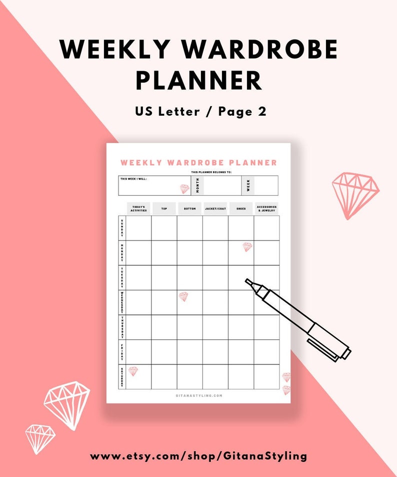 May include: A printable weekly wardrobe planner with a grid layout for planning outfits. The planner includes sections for today's activities, top, bottom, jacket/coat, shoes, and accessories & jewelry. The planner is decorated with pink diamond shapes.