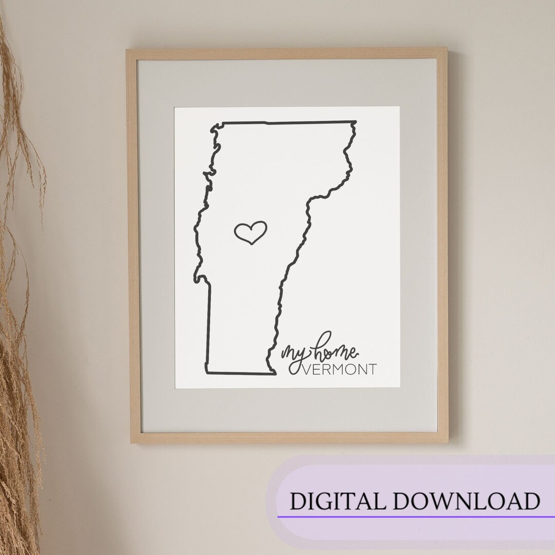 Vermont, My Home Instant Digital Download Minimalist Wall Art