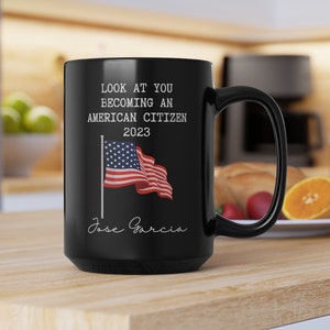 Personalized New Citizenship Coffee Mug, Dual Citizenship, American Citizenship Gift, Funny Citizen Gifts, Coffee Mug For Immigrant