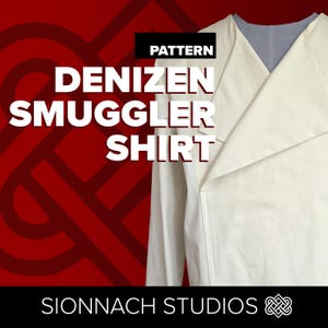 以下が含まれることがあります： 白いシャツで、ユニークな襟のデザインで、「DENIZEN SMUGGLER SHIRT」と白い文字で表示されています。「PATTERN」という言葉はシャツの名前の上にあります。背景は幾何学模様の濃い赤色で、下部には「SIONNACH STUDIOS」というテキストがあります。